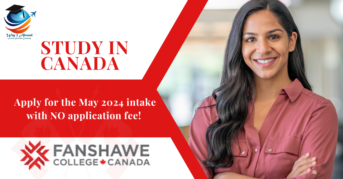 Explore endless possibilities at Fanshawe College,Canada!